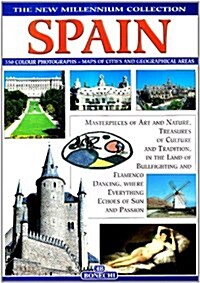 [중고] Spain: Masterpieces of Art and Nature, Treasures of Culture and Tradition, in the Land of Bullfighting and Flamenco Dancing, (New Millennium Coll (Paperback)