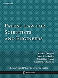 Patent Law for Scientists and Engineers (Paperback, 2017)