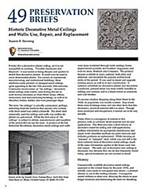 Historic Decorative Metal Ceilings and Walls: Use, Repair, and Replacement (Paperback)
