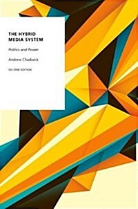 The Hybrid Media System: Politics and Power (Paperback, 2)