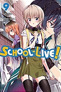 School-Live!, Vol. 9 (Paperback)