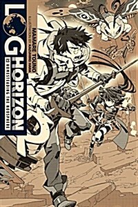 Log Horizon, Vol. 10 (light novel) (Paperback)