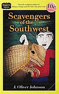 Scavengers of the Southwest (Paperback)