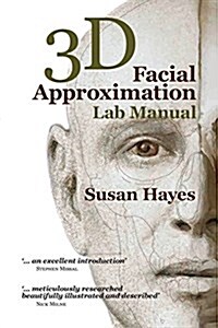 3D Facial Approximation Lab Manual (Paperback, 2)