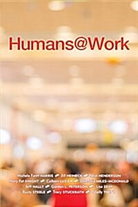 Humans@work (Paperback)