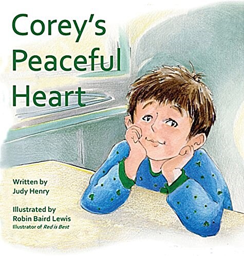 Coreys Peaceful Heart (Hardcover)