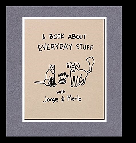 A Book about Everyday Stuff (Hardcover)