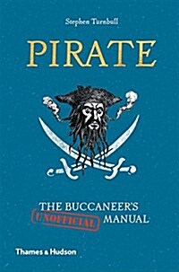 Pirate : The Buccaneers (Unofficial) Manual (Hardcover)