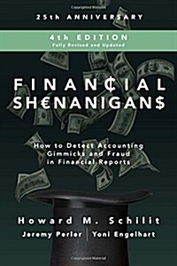 Financial Shenanigans: How to Detect Accounting Gimmicks and Fraud in Financial Reports (Hardcover, 4)