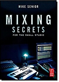 [중고] Mixing Secrets for  the Small Studio (Paperback)