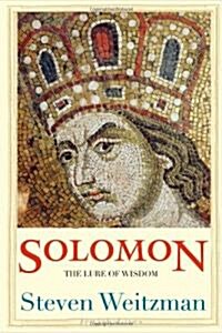 Solomon: The Lure of Wisdom (Hardcover)