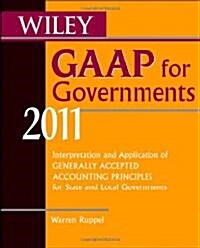 Wiley GAAP for Governments 2011 (Paperback)