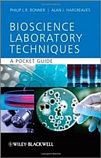 Basic Bioscience Laboratory Techniques: A Pocket Guide (Paperback)