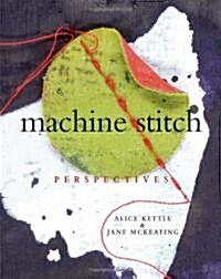 Machine Stitch Perspectives (Hardcover)