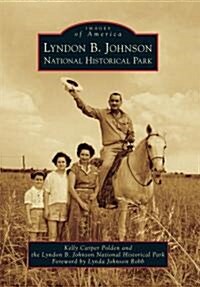 Lyndon B. Johnson National Historical Park (Paperback)