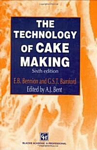 The Technology of Cake Making (Hardcover, 6, 1997)