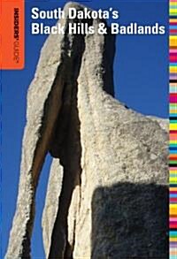 Insiders Guide(r) to South Dakotas Black Hills & Badlands (Paperback, 6)