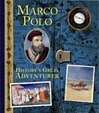 Marco Polo: Historys Great Adventurer (Hardcover, Reinforced Trad)