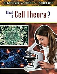 What Is Cell Theory? (Hardcover)