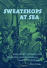 Sweatshops at Sea (Hardcover)