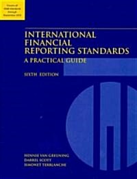 International Financial Reporting Standards: A Practical Guide (Paperback, 6, Revised)