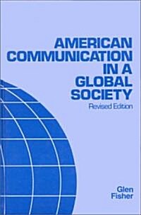 American Communication in a Global Society (Hardcover, 2, Rev)