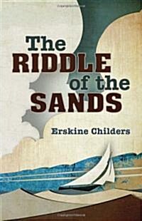 The Riddle of the Sands (Paperback)