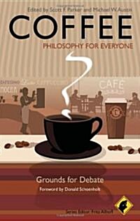 Coffee: Philosophy for Everyon (Paperback)