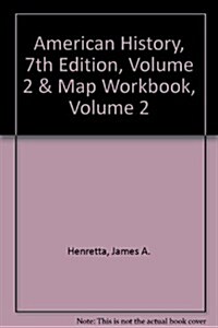 Americas History 7th Ed Vol 2 + Maps in Context (Hardcover, 7th, PCK)