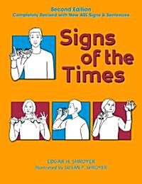 Signs of the Times (Paperback, 2, 2, Completely R)