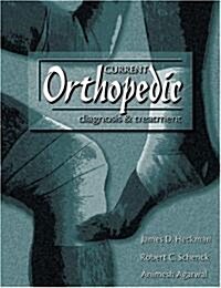 Current Orthopedic Diagnosis & Treatment (Paperback, 2000)