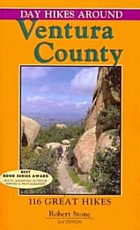 Day Hikes Around Ventura County: 116 Great Hikes (Paperback, 3)