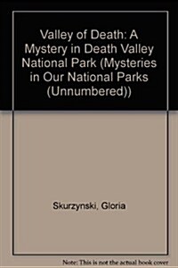 Valley of Death: A Mystery in Death Valley National Park (Hardcover)