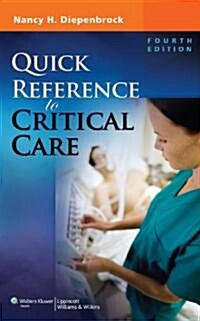 Quick Reference to Critical Care (Paperback, 4)