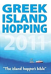 Greek Island Hopping 2011 (Paperback, 21th)