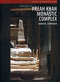 Preah Khan Monastic Complex : Angkor, Cambodia (Paperback)