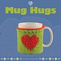 Mug Hugs (Paperback)