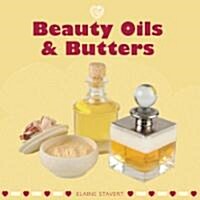 Beauty Oils and Butters (Paperback)