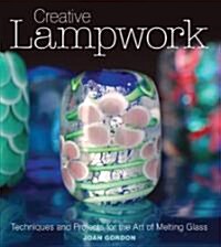 Creative Lampwork (Paperback)