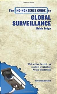 The No-Nonsense Guide to Global Surveillance (Paperback)