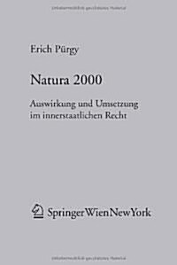Natura 2000: Auswirkung Und Umsetzung Im Innerstaatlichen Recht (Paperback)