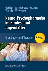 Neuro-psychopharmaka im kindes- und jugendalter (Hardcover, 2nd)