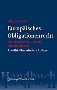 Europaisches Obligationenrecht (Hardcover, 3rd)