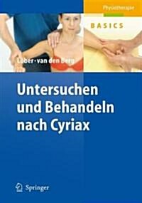 Untersuchen Und Behandeln Nach Cyriax (Paperback, 2007)