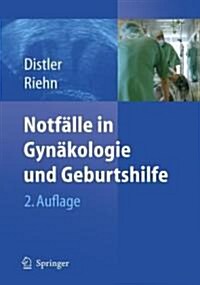 Notf Lle in GYN Kologie Und Geburtshilfe (2nd, Paperback)