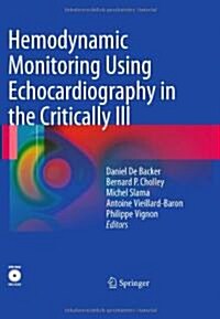Hemodynamic Monitoring Using Echocardiography in the Critically Ill [With DVD ROM] (Hardcover)