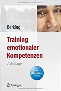 Training Emotionaler Kompetenzen (Hardcover, 2, 2. Aufl. 2010)