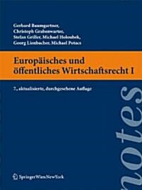 Europ Isches Und Ffentliches Wirtschaftsrecht I (Paperback, 7th, 7. Aufl.)