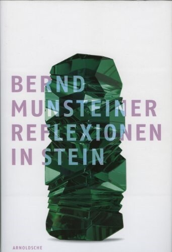 Reflexionen in Stein/Reflections in Stone (Hardcover, Bilingual)