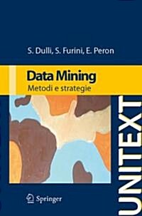 Data Mining: Metodi E Strategie (Paperback, 2009)